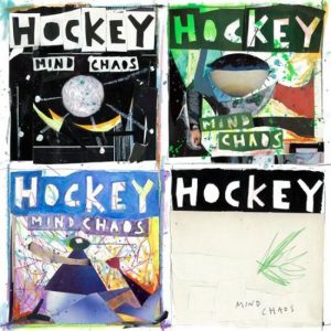 Hockey - Mind Chaos Hockey - Mind Chaos