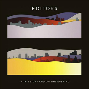 Editors - In This Light And On This Evening Обложка третьего альбома Editors