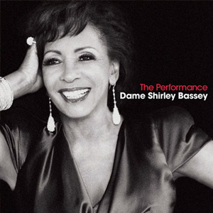 Shirley Bassey - The Performance Shirley Bassey - The Performance