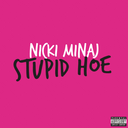 nicki-minaj-stupid-hoe-cover-djsmirnoffexclusives