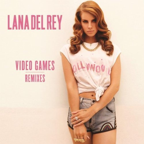 Lana Del Rey - Video Games Remixes